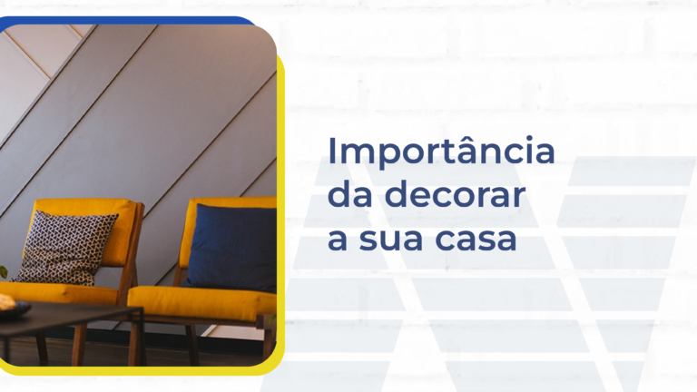 A importância de decorar a sua casa