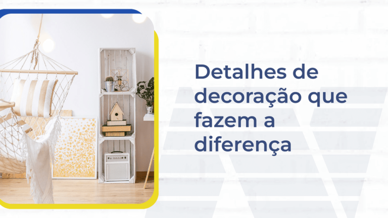 Blog-Nascimento-Construção_Detalhes de decoração que fazem a diferença-2