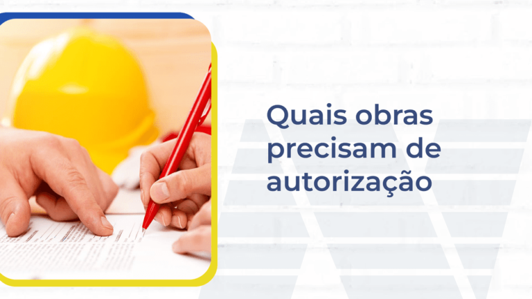 Quais obras precisam de autorização?