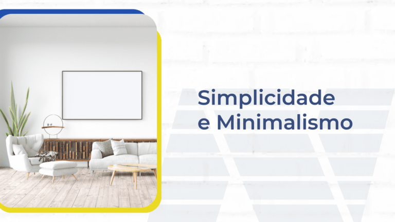 Simplicidade e Minimalismo