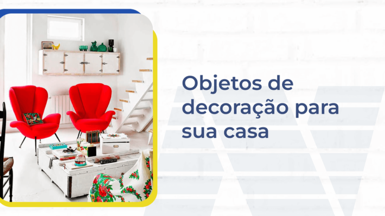 Blog-Nascimento-Construção_Objetos de decoração para sua casa-2