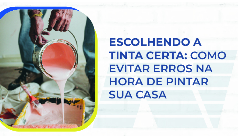 Escolher tinta certa Tipos de tinta